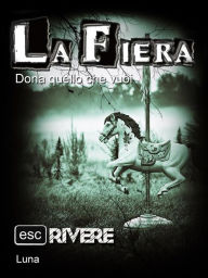 Title: La fiera, Author: Luna