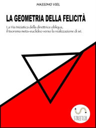 Title: Geometria della Felicità, Author: Viel Massimo