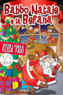 Babbo Natale e la Befana: piccole storie della buonanotte illustrate (fino a 5-6 anni)