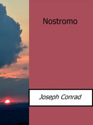 Title: Nostromo, Author: Joseph Conrad