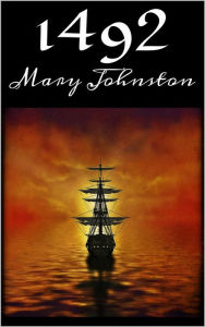 Title: 1492, Author: Mary Johnston