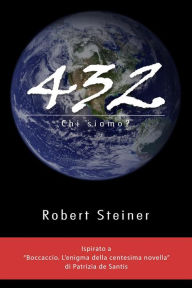 Title: 432, Author: Robert Steiner