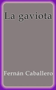 Title: La Gaviota, Author: Fernán Caballero