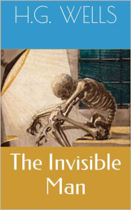 Title: The Invisible Man, Author: H. G. Wells