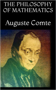 Title: The philosophy of mathematics, Author: Auguste Comte