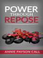 Power through repose