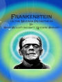 Frankenstein: or the Modern Prometheus