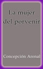 La mujer del porvenir