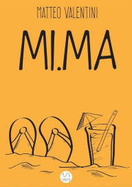 Title: Mi.Ma, Author: Matteo Valentini