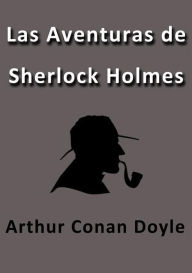 Title: Las aventuras de Sherlock Holmes, Author: Arthur Conan Doyle