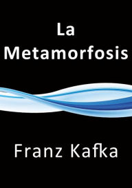 Title: La Metamorfosis, Author: Franz Kafka