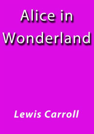 Title: Alice in wonderland, Author: Lewis Carroll