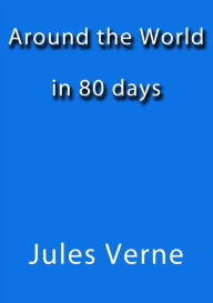 Title: Around the World in 80 days, Author: Jules Verne