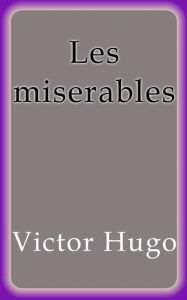 Title: Les Miserables, Author: Victor Hugo