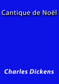 Title: Cantique de Noël, Author: Charles Dickens