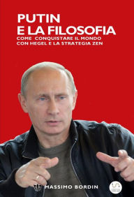 Title: Putin e la Filosofia, Author: Massimo Bordin