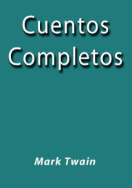 Title: Cuentos completos, Author: Mark Twain