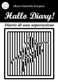 Title: Hallo Diary, Author: Maria Gabriella Zampini