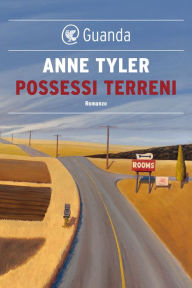 Title: Possessi terreni, Author: Anne Tyler