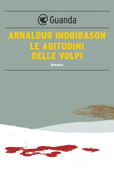 Le abitudini delle volpi: Un'indagine per l'agente Erlendur Sveinsson