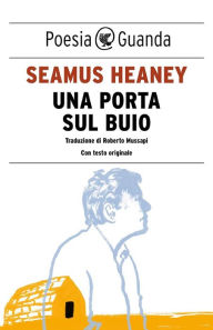 Title: Una porta sul buio, Author: Seamus Heaney