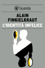 L'identità infelice