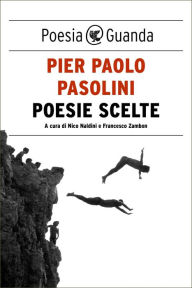 Title: Poesie scelte, Author: Pier Paolo Pasolini