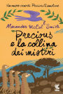 Precious e la collina dei misteri: Un nuovo caso di Precious Ramotswe