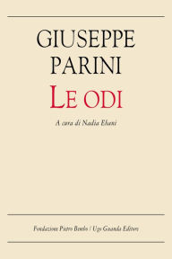 Title: Le Odi. Edizione critica, Author: Giuseppe Parini