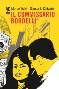 Title: Il commissario Bordelli - Graphic novel, Author: Marco Vichi