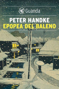 Title: Epopea del baleno, Author: Peter Handke