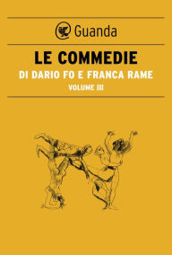 Title: Le Commedie di Dario Fo Vol.3, Author: Dario Fo