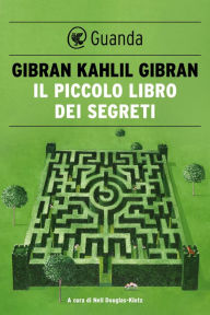 Title: Il piccolo libro dei segreti, Author: Kahlil Gibran