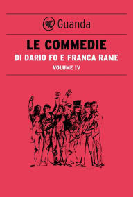 Title: Le Commedie di Dario Fo Vol.4, Author: Dario Fo