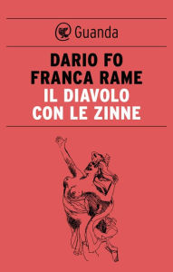 Title: Il diavolo con le zinne, Author: Dario Fo