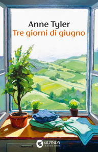 Title: Tre giorni di giugno, Author: Anne Tyler