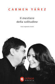 Title: Il mestiere della solitudine, Author: Carmen Yáñez