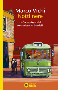 Title: Notti nere, Author: Marco Vichi