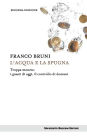 L'acqua e la spugna: I guasti della troppa moneta