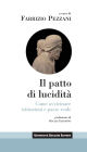 Il patto di lucidità: Come avvicinare istituzioni e paese reale