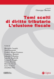 Title: Temi scelti di diritto tributario. L'elusione fiscale, Author: Giuseppe Marino