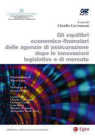 Title: Equilibri economico-finanziari delle agenzie di assicurazione dopo le innovazioni legislative di mercato (Gli), Author: Claudio Cacciamani