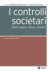 Title: I controlli societari: Molte regole, nessun sistema, Author: Carmine Di Noia