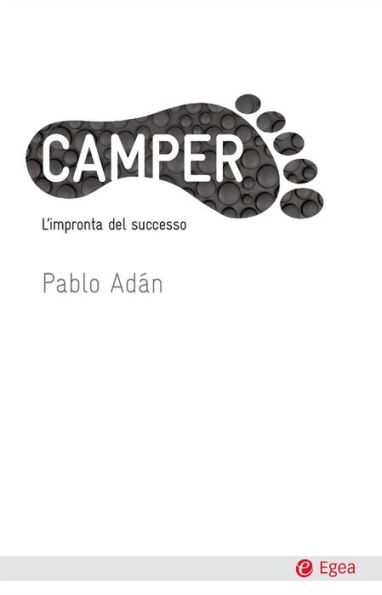 Camper: L'impronta del successo