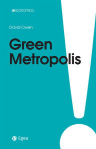 Title: Green metropolis, Author: David Owen