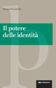 Title: Potere delle identità (Il), Author: Manuel Castells