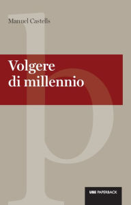 Title: Volgere di millennio, Author: Manuel Castells