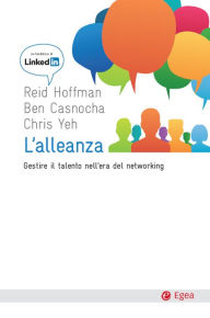 Title: L'alleanza: Gestire il talento nell'era del networking, Author: Reid Hoffman