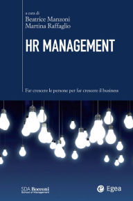 Title: HR Management: Far crescere le persone per far crescere il business, Author: Beatrice Manzoni