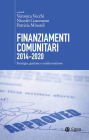 Finanziamenti comunitari 2014-2020: Strategie, gestione e rendicontazione